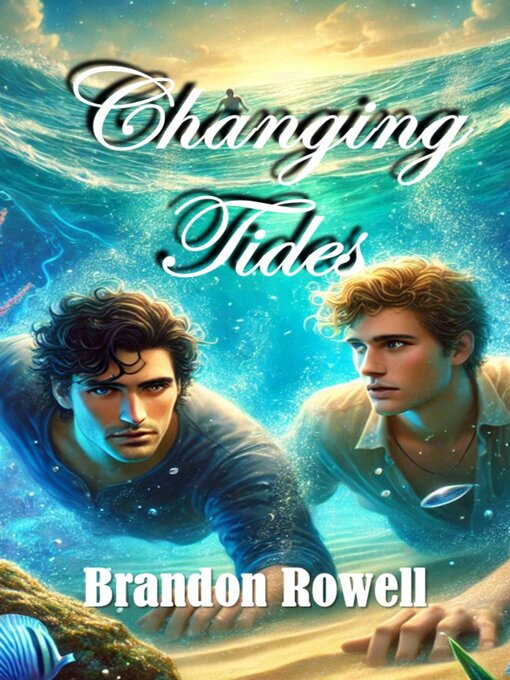 Title details for Changing Tides by Brandon Rowell - Available